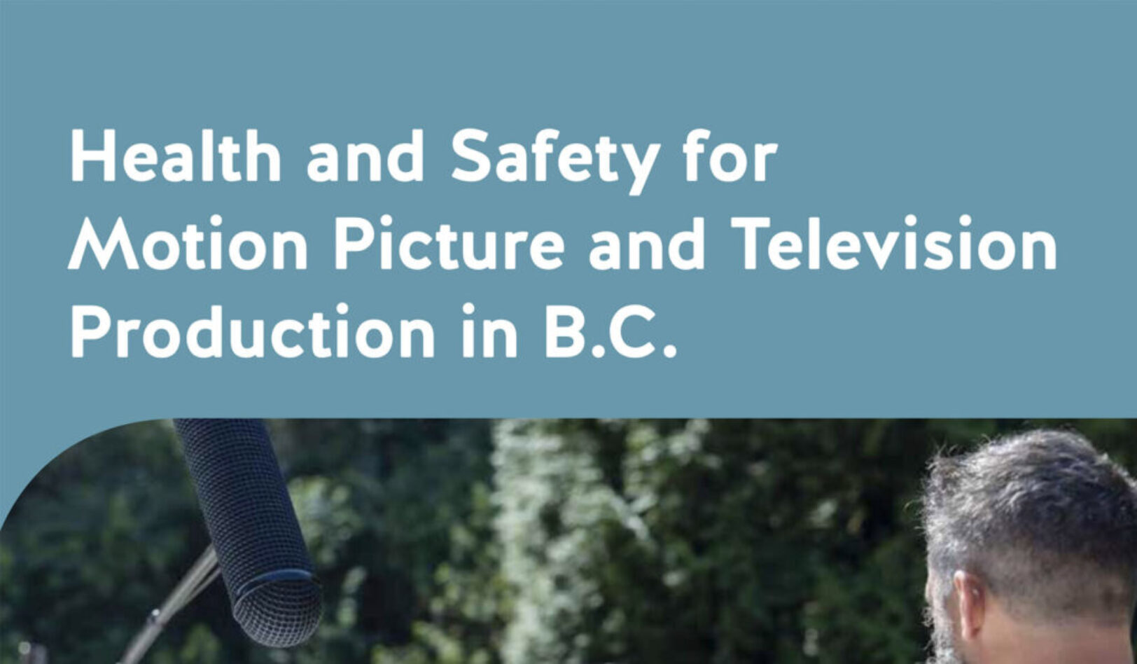Health and Safety for Motion Picture and Television Production in B.C.