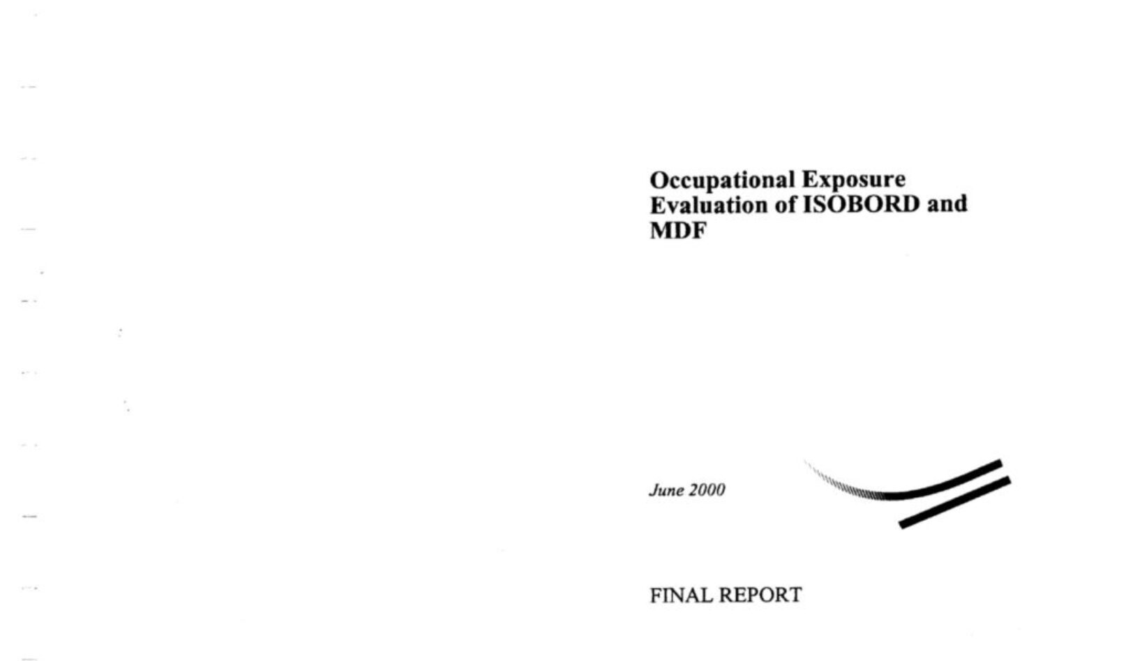 Evaluation of ISOBORD and MDF – Occupational Exposure Report