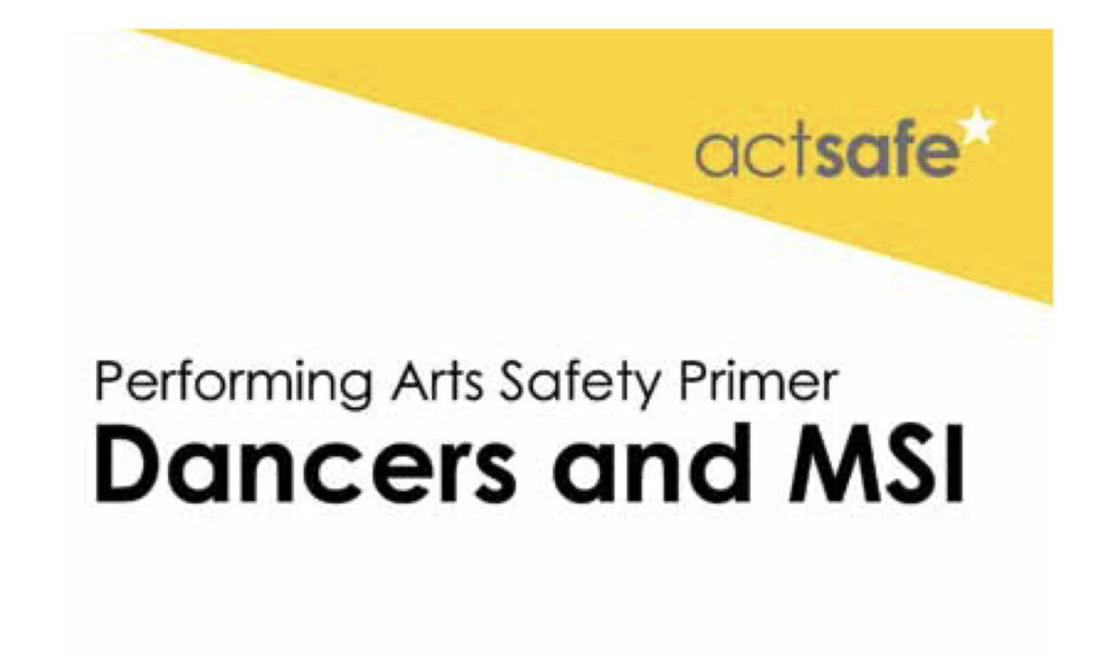 Dancers and MSI Performing Arts Safety Primer