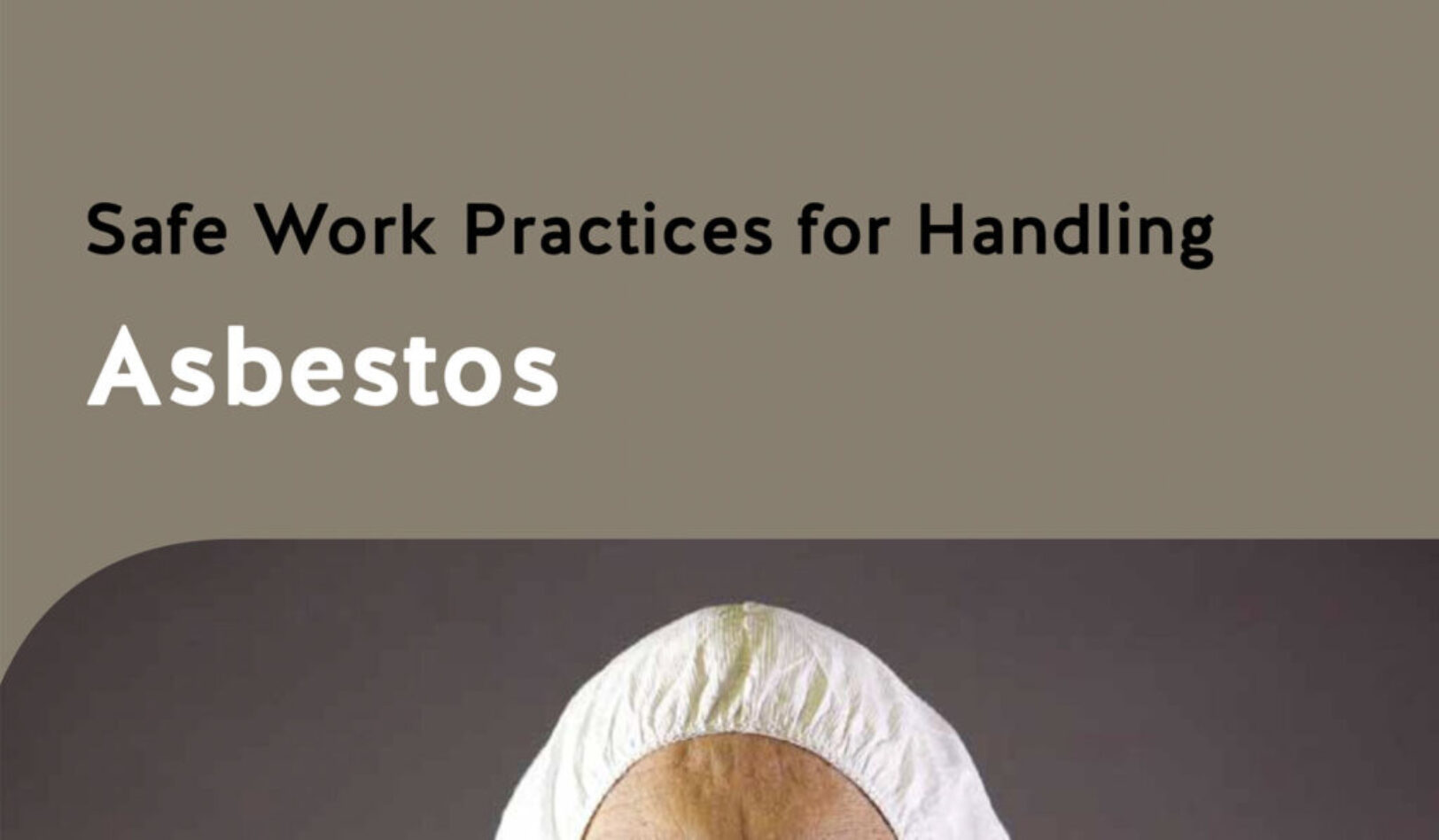 Safe Work Practices for Handling Asbestos