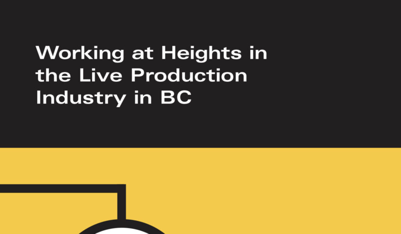 Working At Heights in the Live Production Industry in BC Guide
