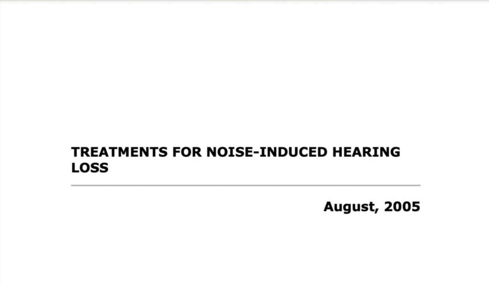 Treatments for Noise-Induced Hearing Loss (NIHL) Report