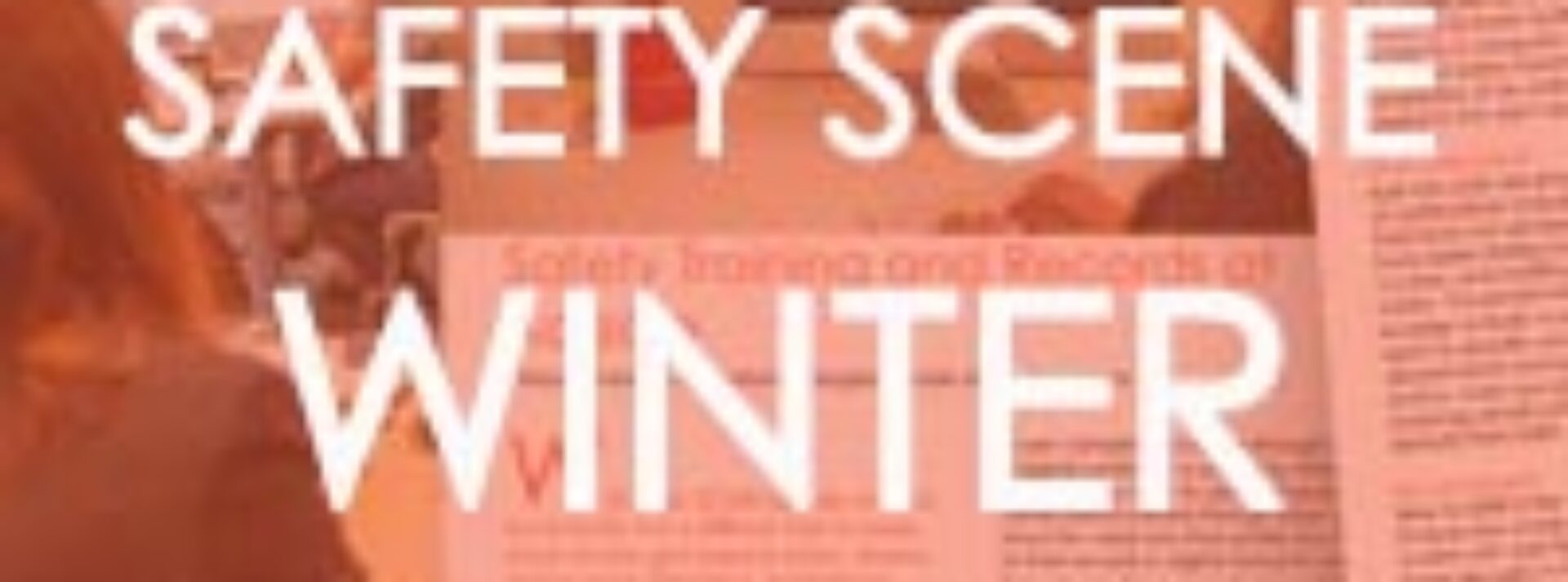 SAFETY-SCENE-WINTER-EDITION-JAN-2020-THUMBNAIL
