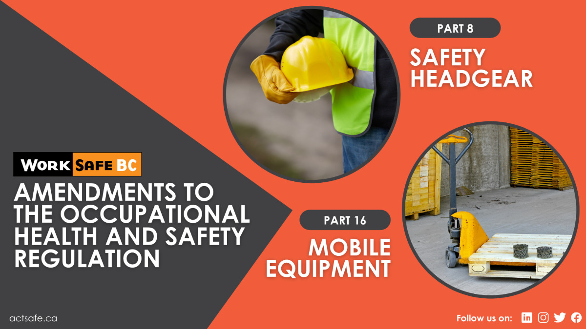 worksafebc_amendments-occupational-health-safety-regulation